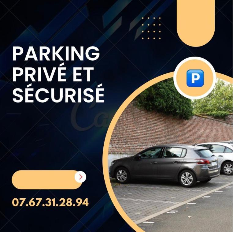 Le Carnot Appartement Avec 2 Chambres Separes Et Parking Privatif Et Securise Аррас Экстерьер фото